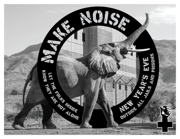 NYE – Noise Demo Against the Prison Industrial Complex, In Solidarity with PPs and POWs